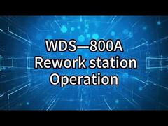 View Semi Automatic BGA Reballing Machine WDS 800 for PCB Positioning and Folding Demo